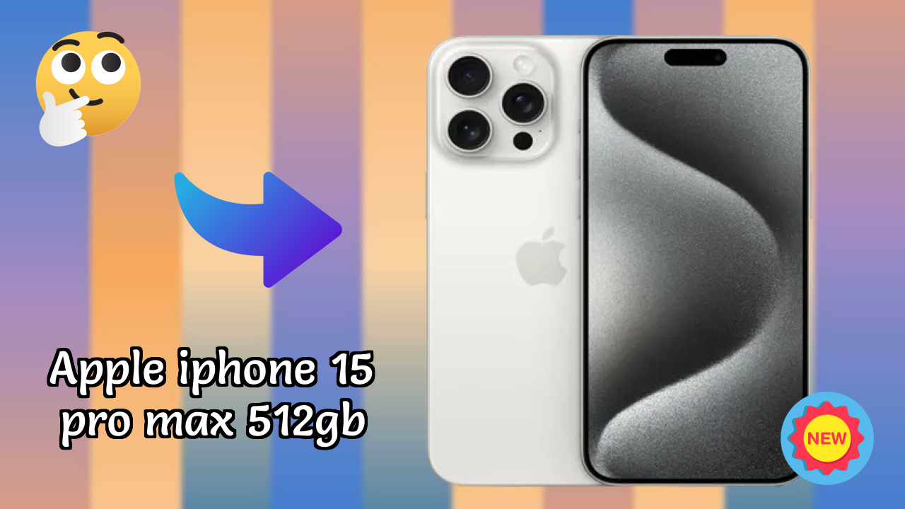 Apple IPhone 15 Pro Max 512GB at ₹179,900 - Best Features Highlighted