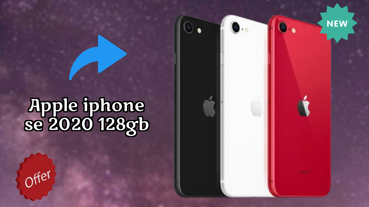 Apple IPhone SE 2020 128GB Price Drop Alert: Now Just ₹44,900 Only!