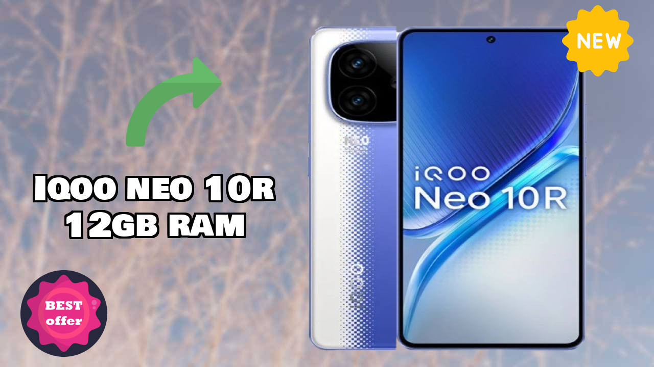IQOO Neo 10R 12GB RAM Test: Is 12 GB RAM Sufficient for 2024?
