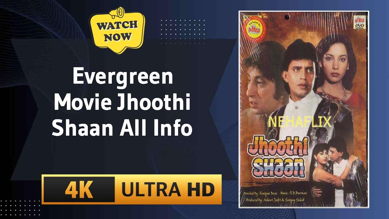 Jhoothi Shaan