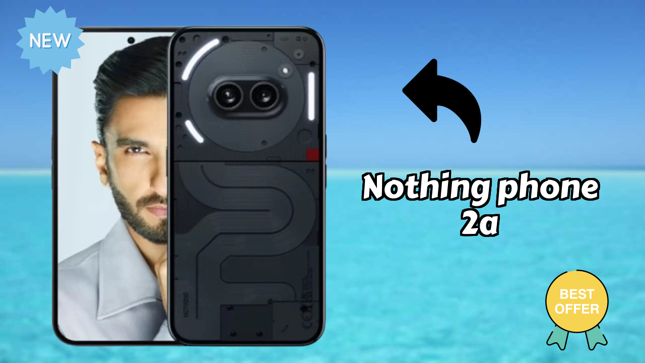 Nothing Phone 2a Display Analysis: 6.7 Inches (17.02 Cm) Quality