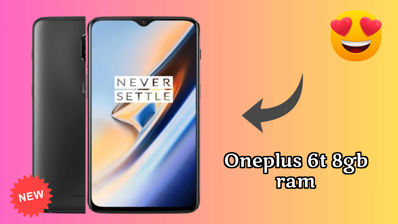 OnePlus 6T 8GB RAM Test: 8 GB RAM Handles Multitasking?