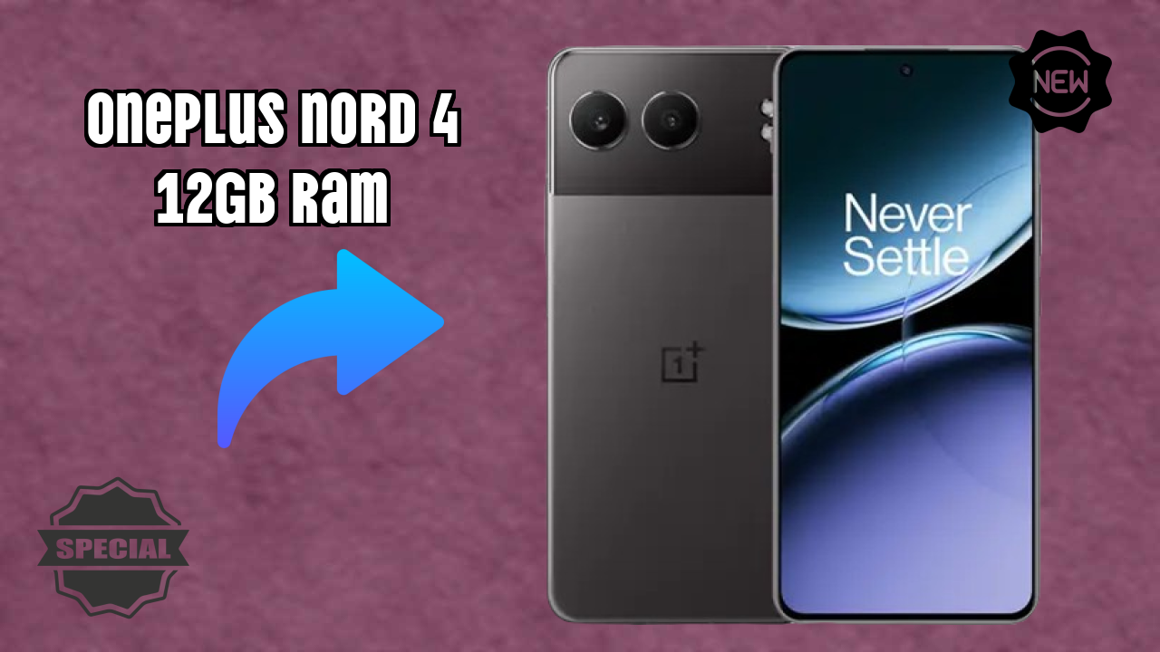 OnePlus Fans: OnePlus Nord 4 12GB RAM Now Available at Just ₹29,321