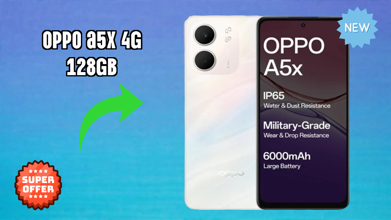 OPPO A5X 4G 128GB at ₹9,998 - Everything About It