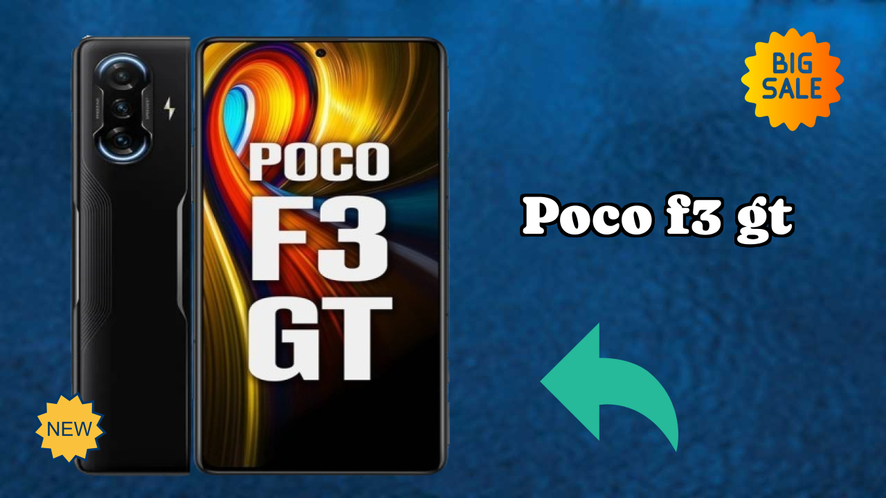POCO F3 GT vs Competitors: Best Budget Winner