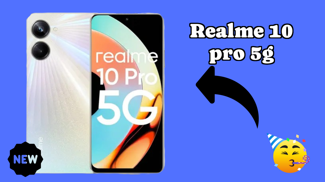 Realme 10 Pro 5G vs Samsung Galaxy: Which is Better?