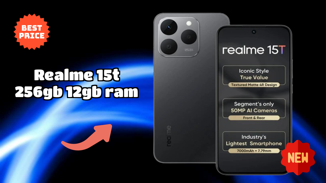 Realme Realme 15T 256GB 12GB RAM - Best Features You Should Know