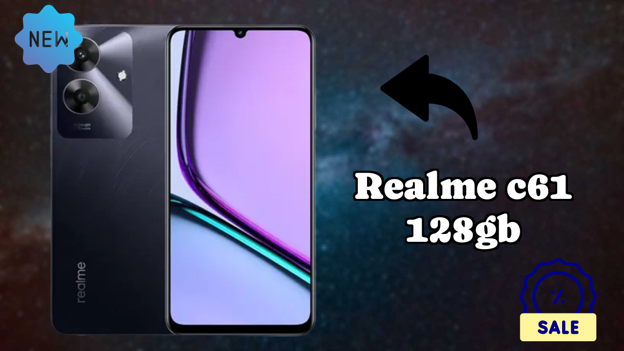 Realme C61 128GB vs Samsung Galaxy: Complete Comparison