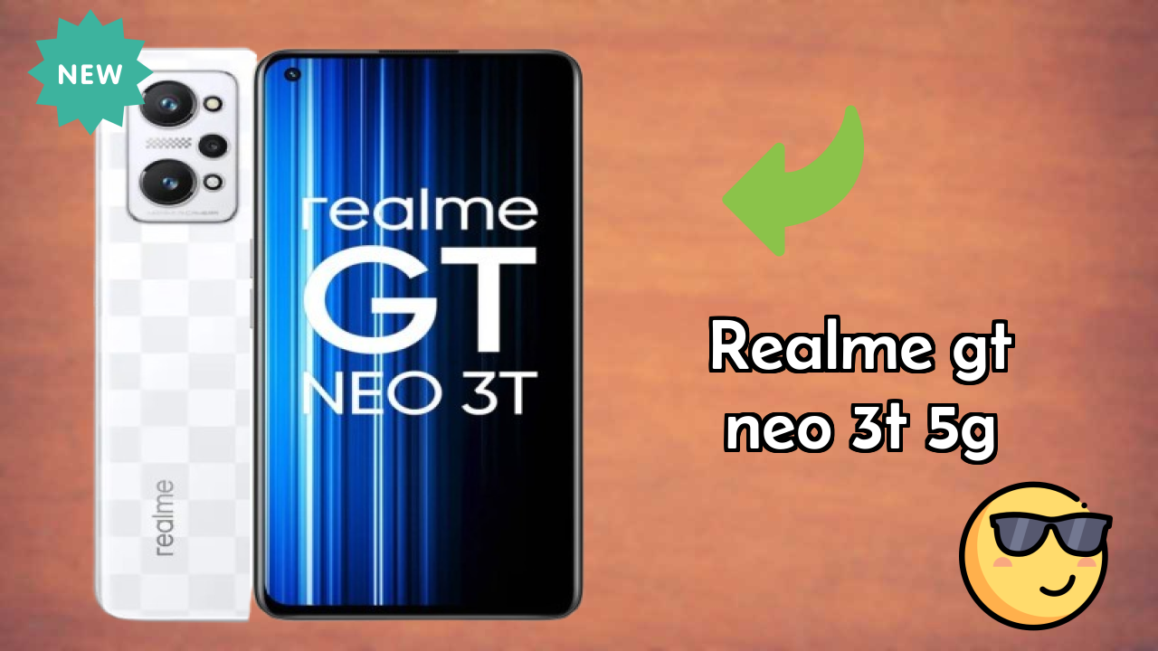 Realme GT Neo 3T 5G vs Samsung: Complete Feature Compare