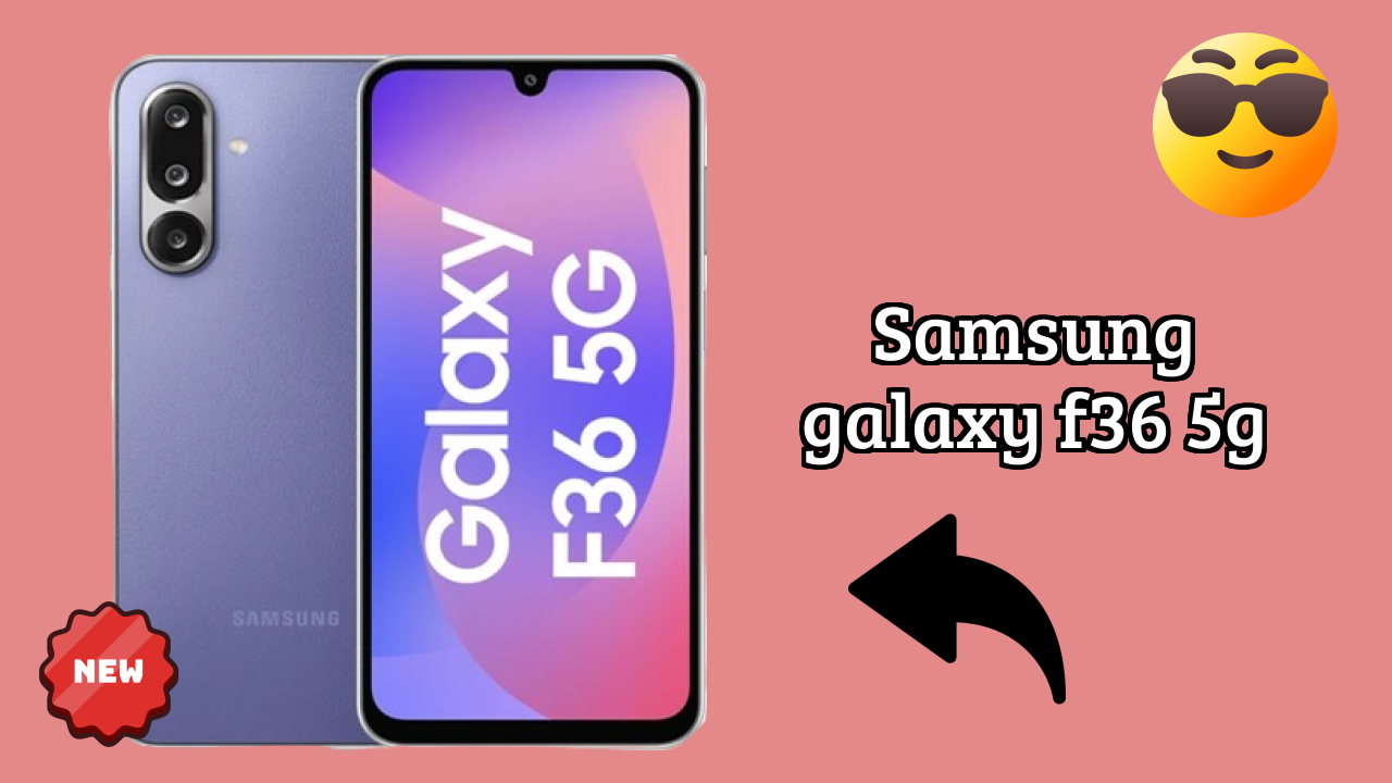 Samsung Galaxy F36 5G Price Analysis: ₹14,900 Value Review