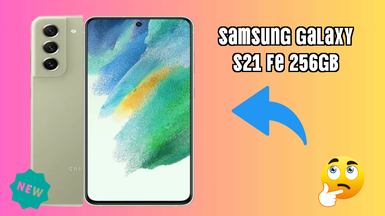 Samsung Galaxy S21 FE 256GB at ₹22,464 - Should You Buy Now?