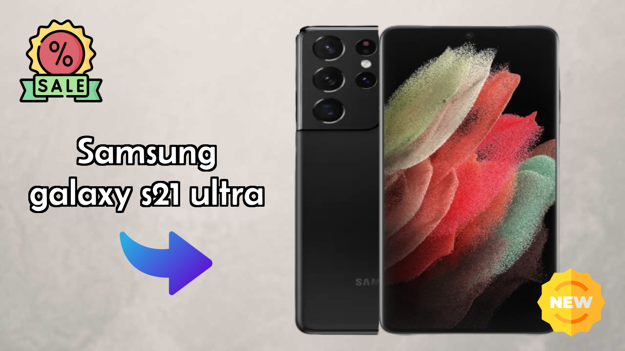 Samsung Galaxy S21 Ultra Display Technology: Dynamic AMOLED 2x Quality