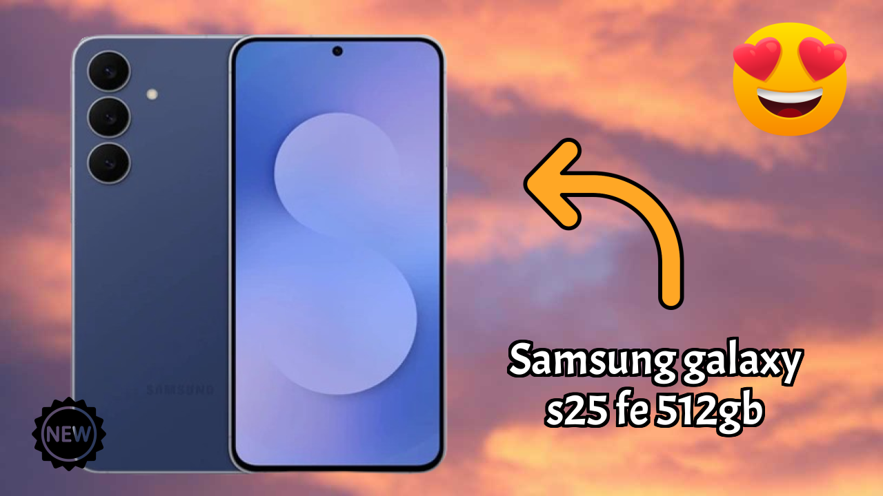 Samsung Galaxy S25 FE 512GB Display Analysis: Dynamic AMOLED 2x Quality