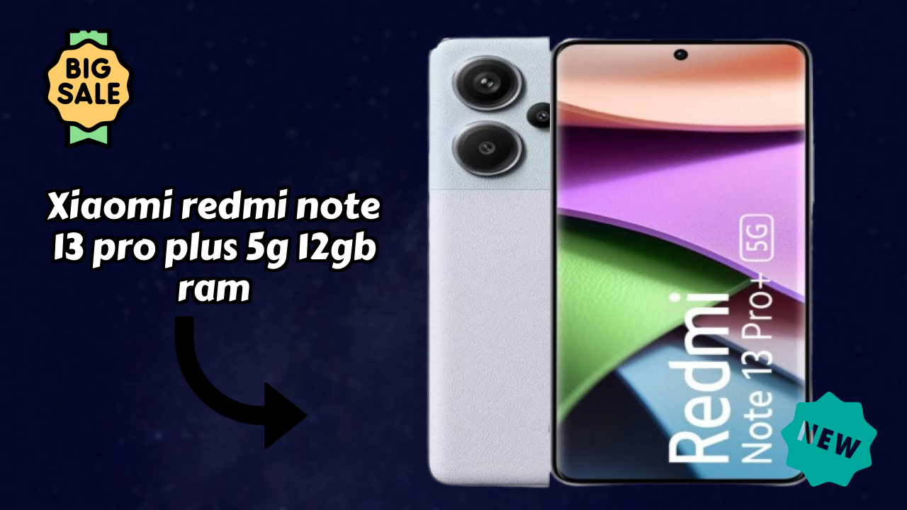 Xiaomi Redmi Note 13 Pro Plus 5G 12GB RAM at ₹26,999 - Best Phone in This Price?